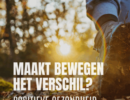 Maakt bewegen het verschil?